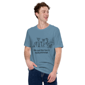 We put the fun in dysfunctional. — This Famn Damily™ Unisex Tee