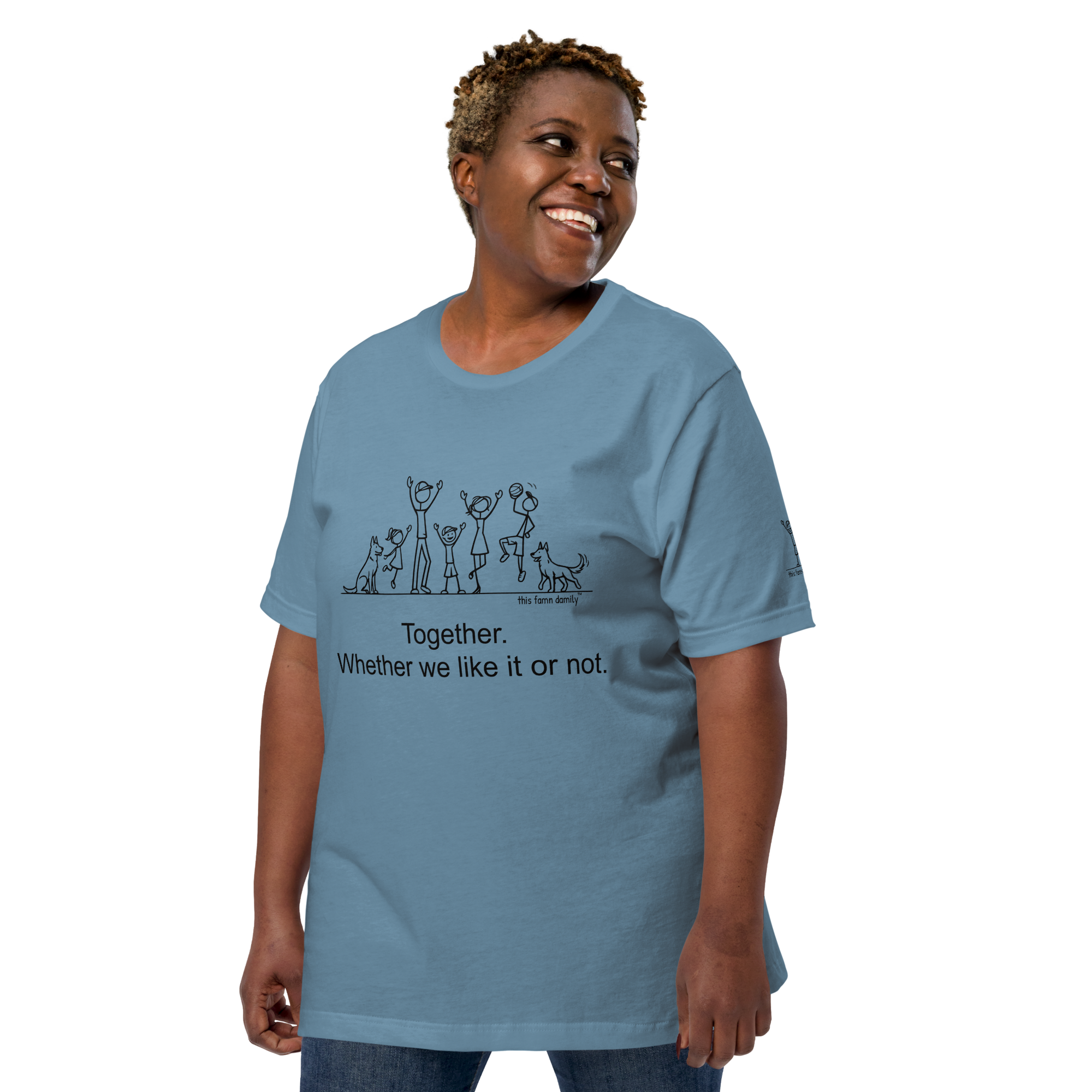 Together. Whether we like it or not. — This Famn Damily™ Unisex Tee - Image 2